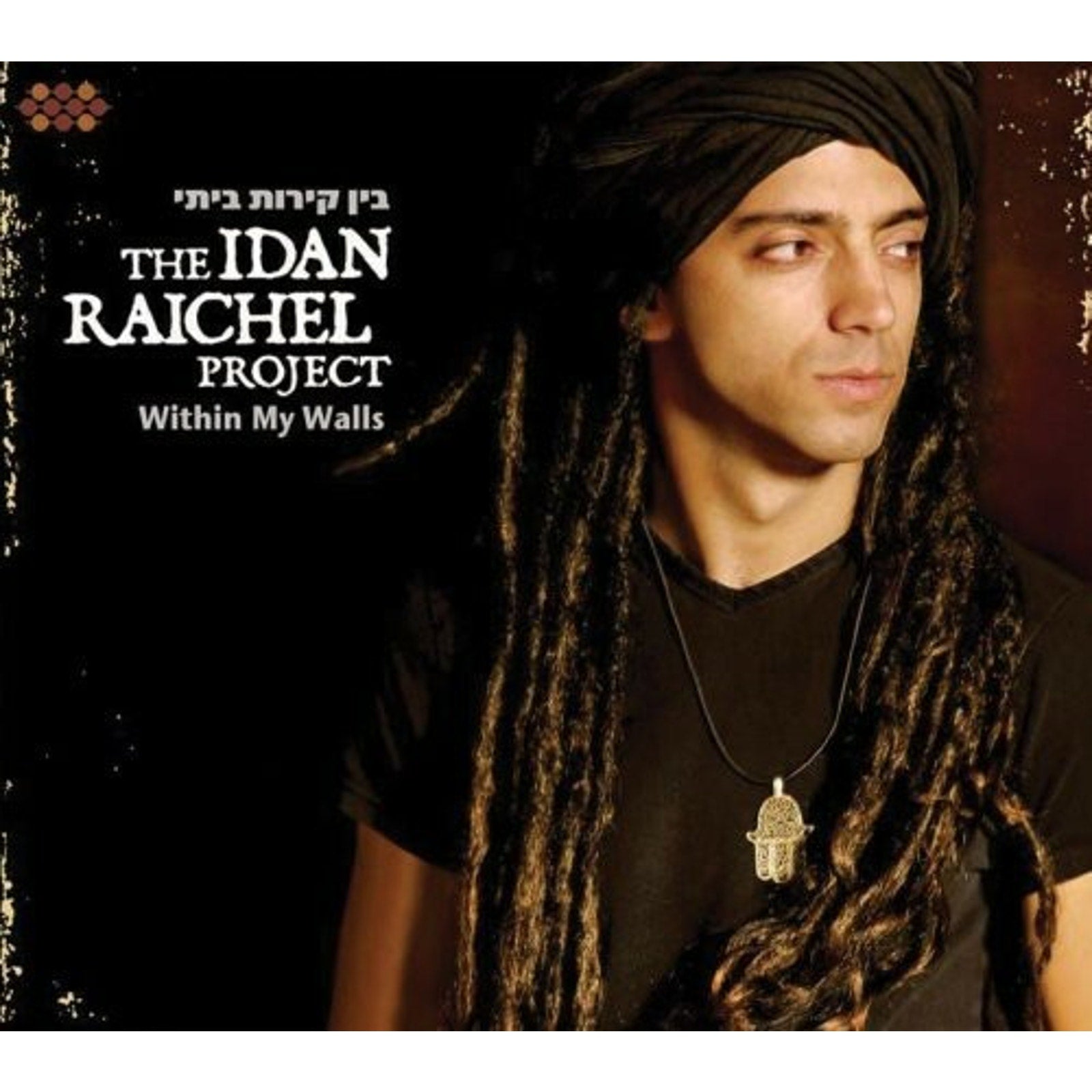 Within My Walls by Idan Raichel (CD, 2009)