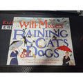 Raining Cats and Dogs : A Collection of Irresistible Idioms and Illustrations t