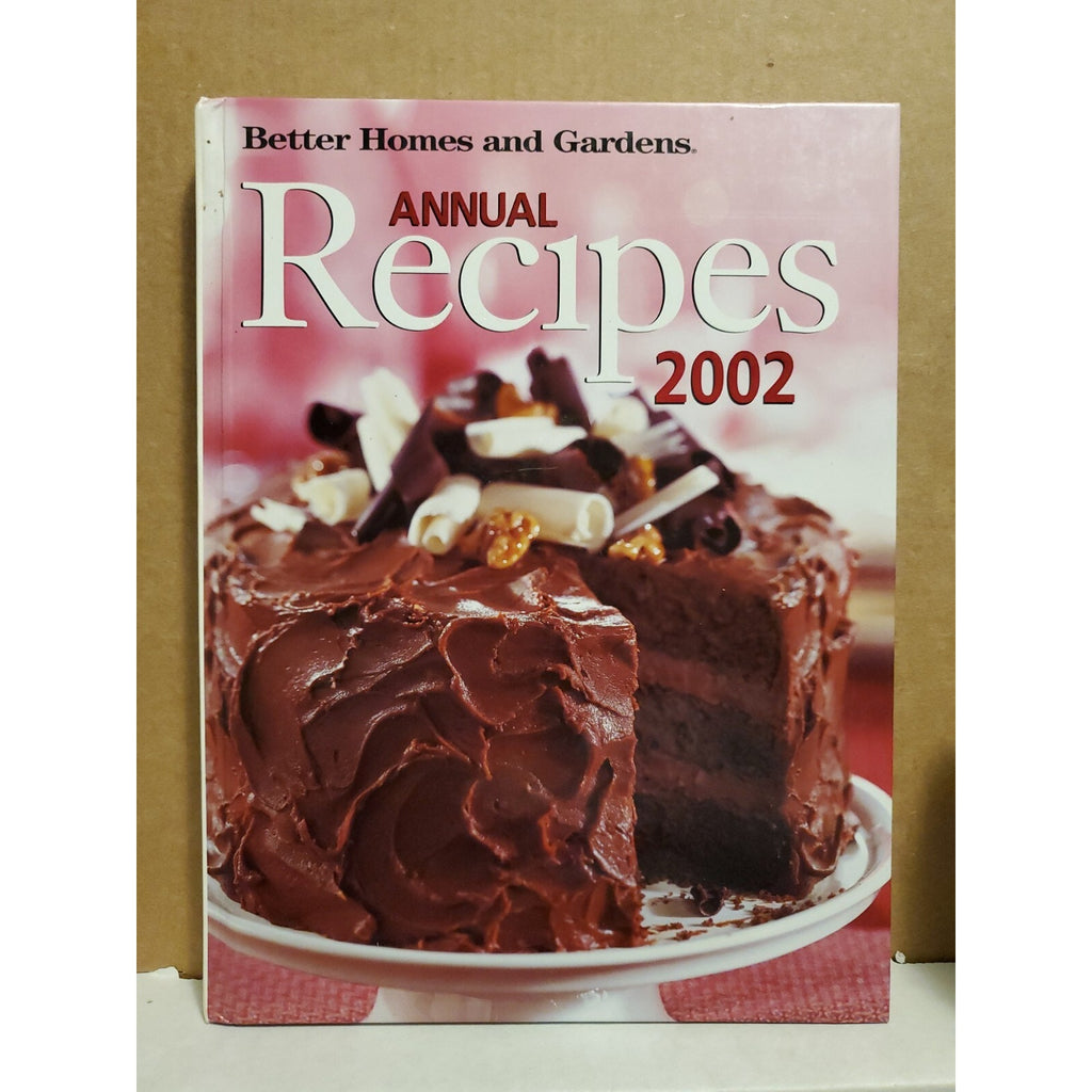BETTER HOMES AND GARDENS ANNUAL RECIPES 2002 COOKBOOK (OVER 400 RECIPES)