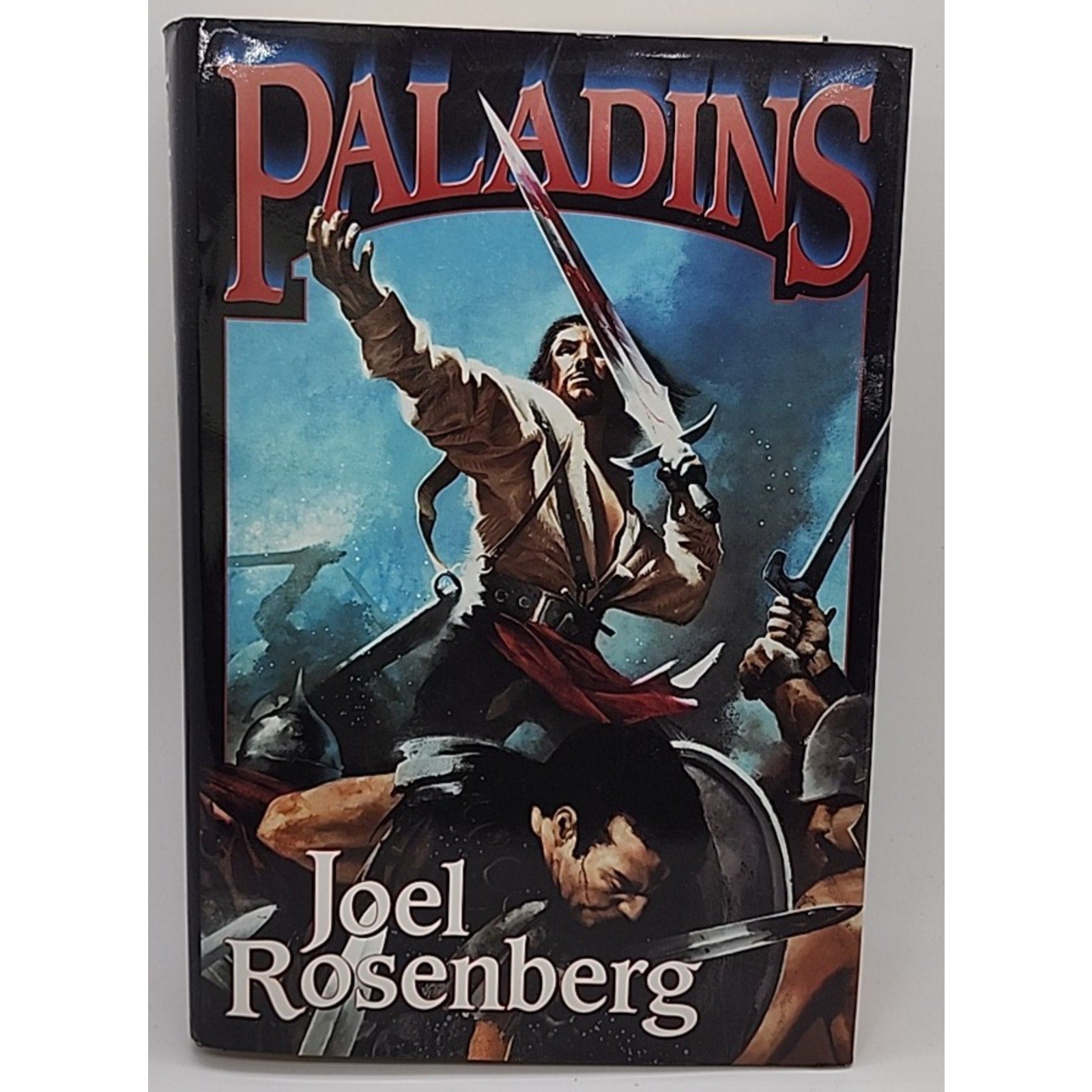 Paladins by Joel Rosenberg (2004, Hardcover)