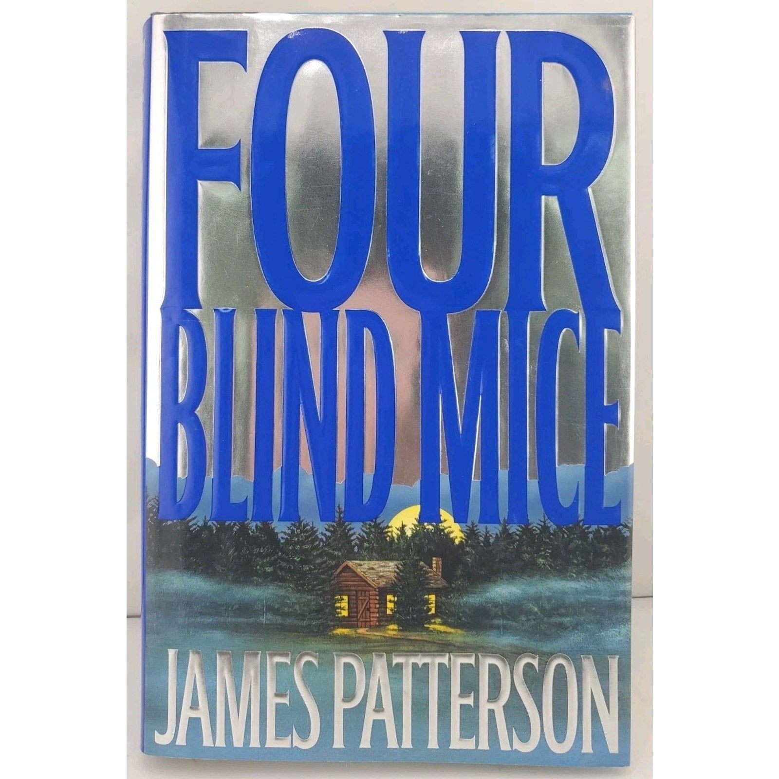 Four Blind Mice by James Patterson (2002, Hardcover)