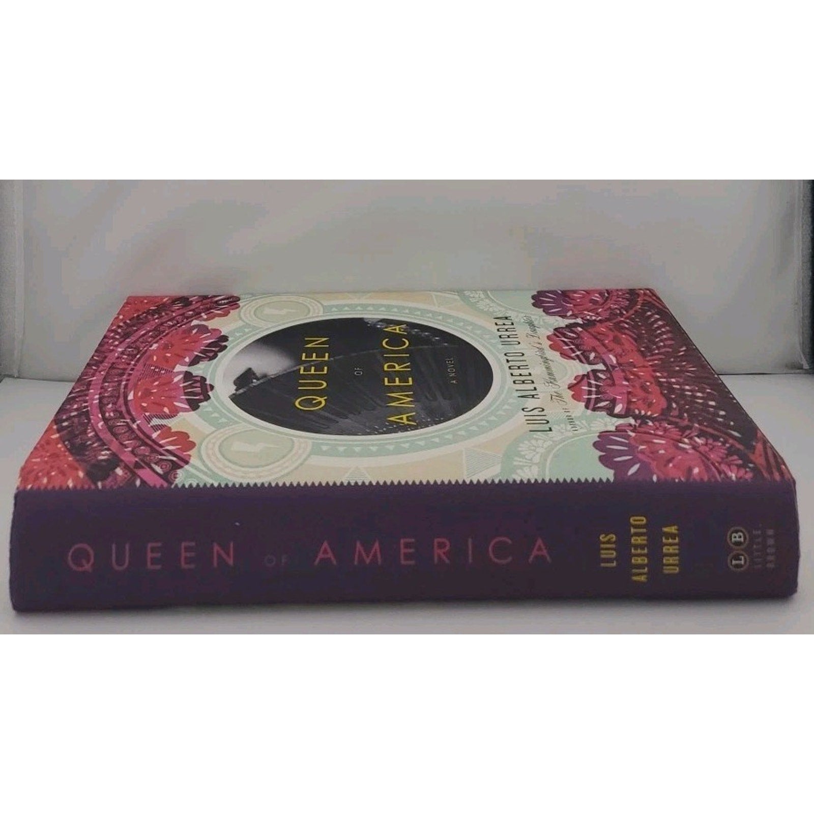 Queen of America by Luis Alberto Urrea (2012, Hardcover)