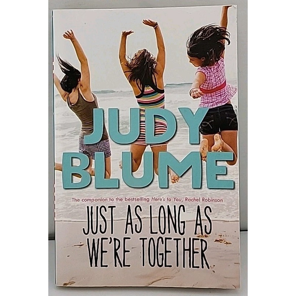 Just As Long As We're Together by Judy Blume (2010, Trade Paperback)