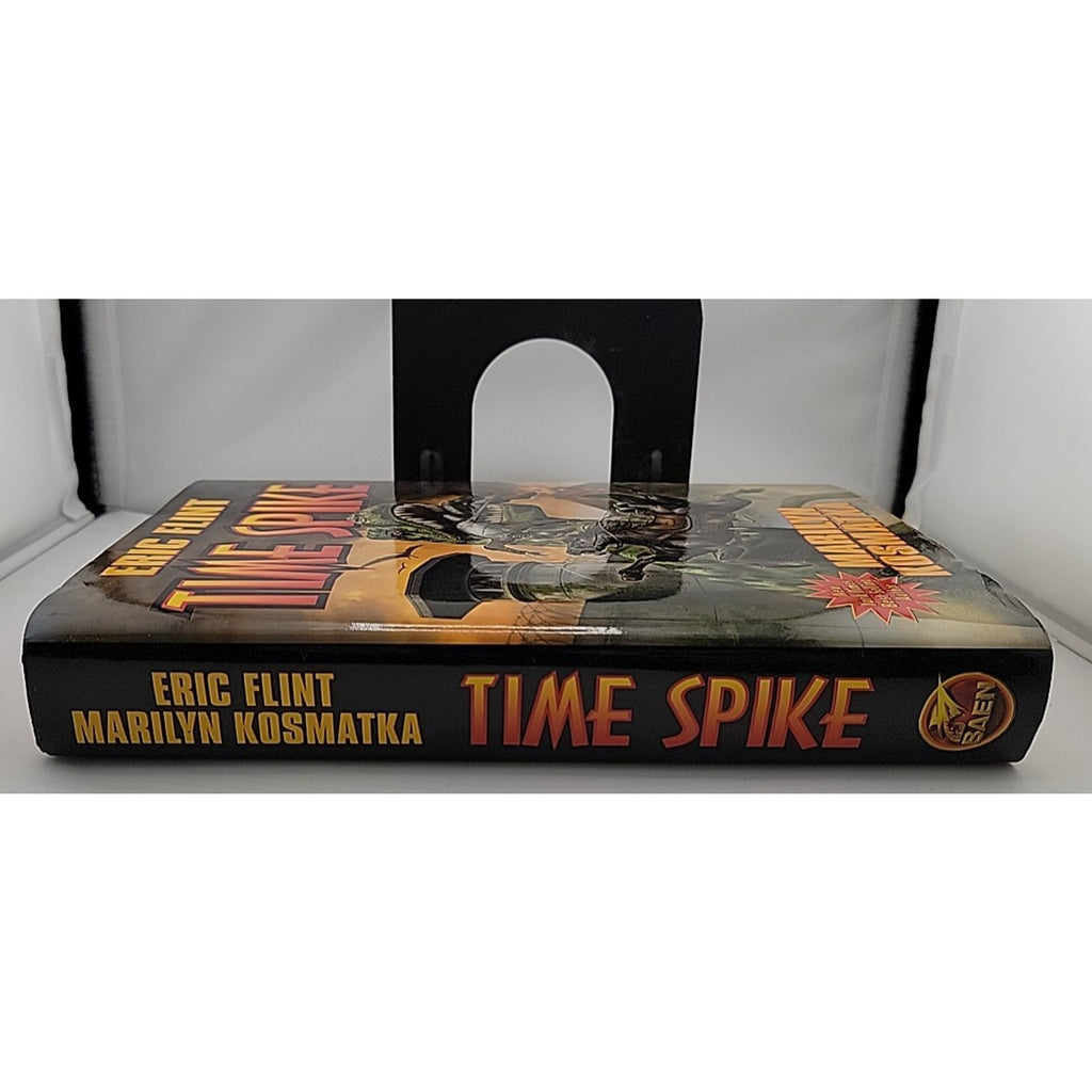 Time Spike by Eric Flint and Marilyn Kosmatka (2008, Hardcover)