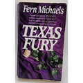 Texas Fury : A Novel by Fern Michaels (1989, Mass Market)