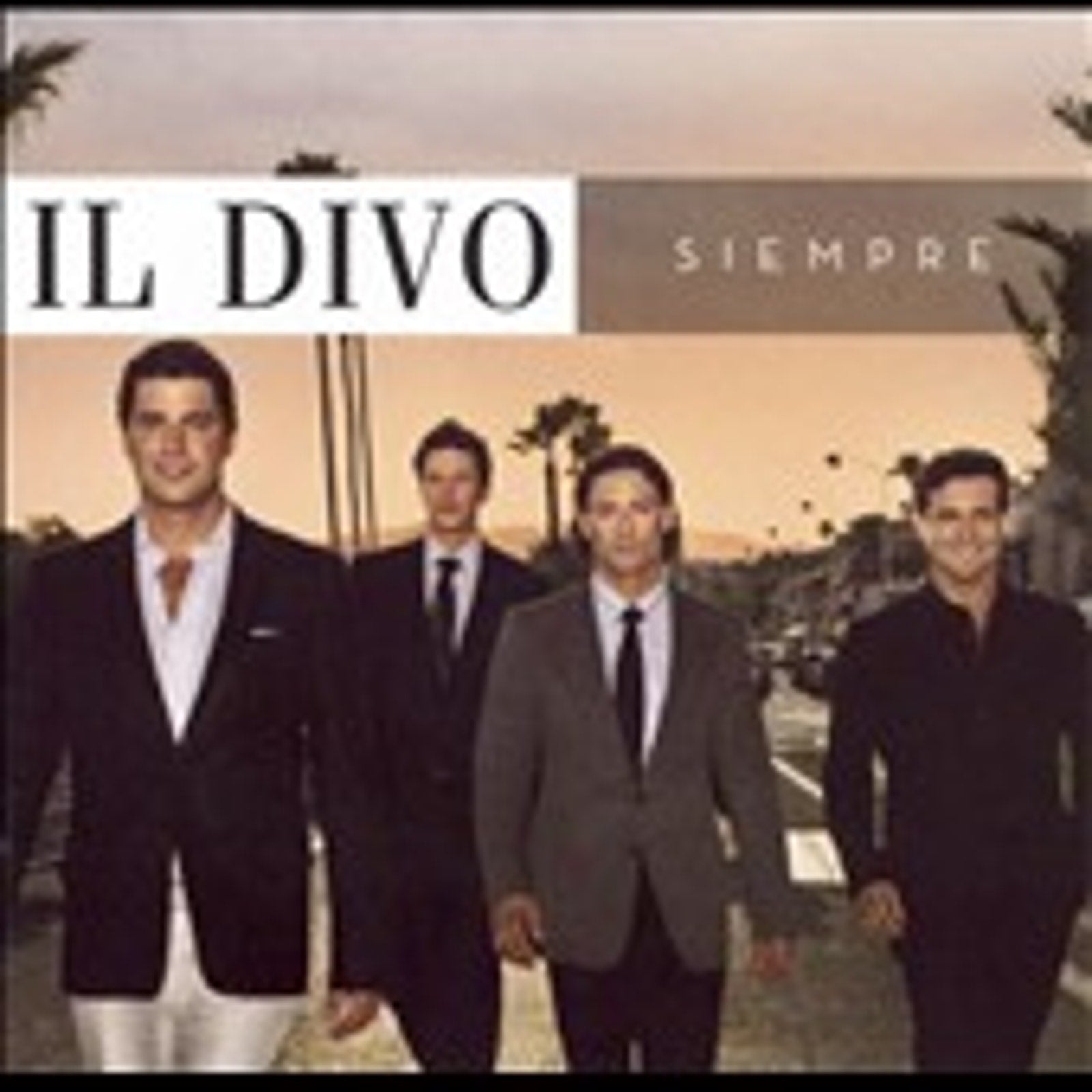 Siempre by Il Divo (CD, Nov-2006, Columbia (USA))