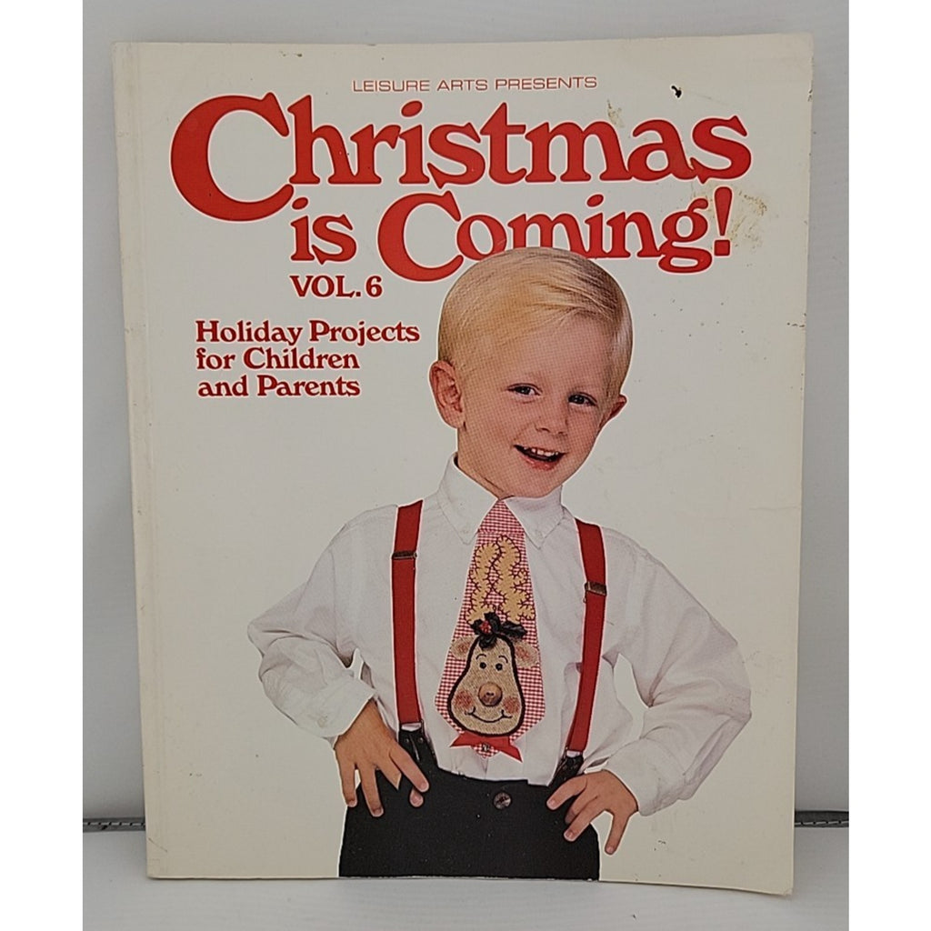 Christmas Is Coming! Vol. 6 by Leisure Arts Staff (1996, Trade Paperback)