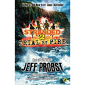 Stranded Ser.: Trial by Fire by Chris Tebbetts and Jeff Probst (2013, Trade Pap…