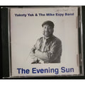 Yakety Yak & The Mike Epsy Band The Evening Sun (CD)