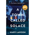 A Town Called Solace by Mary Lawson (2022, Trade Paperback)