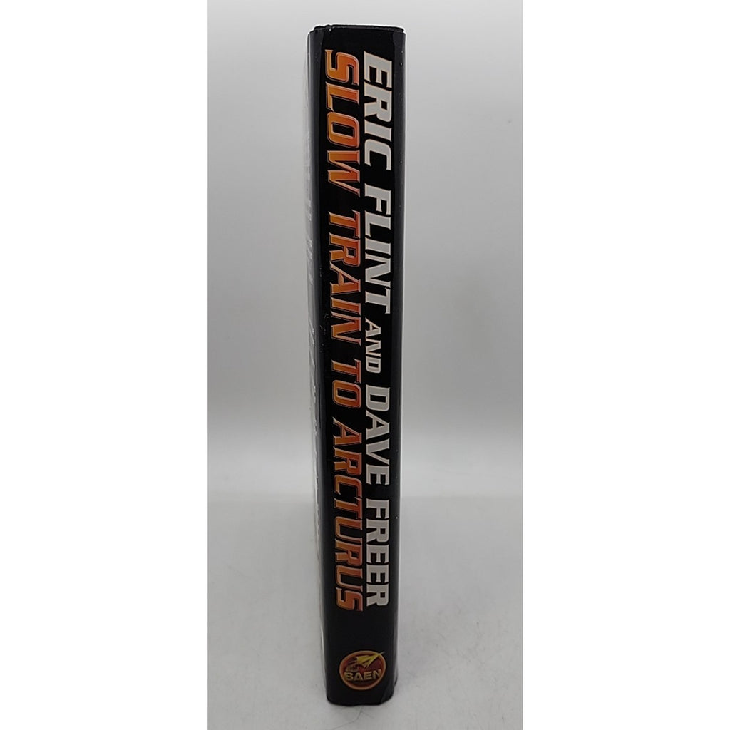 Slow Train to Arcturus by Eric Flint and Dave Freer (2008, Hardcover)