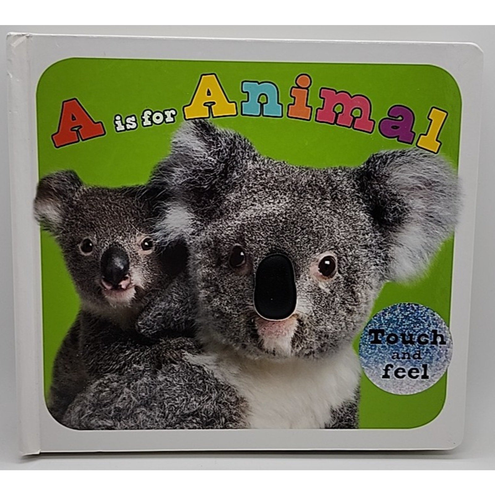 Is for Animal : A Touch-And-Feel Book by Roger Priddy (2013, Children's Board)