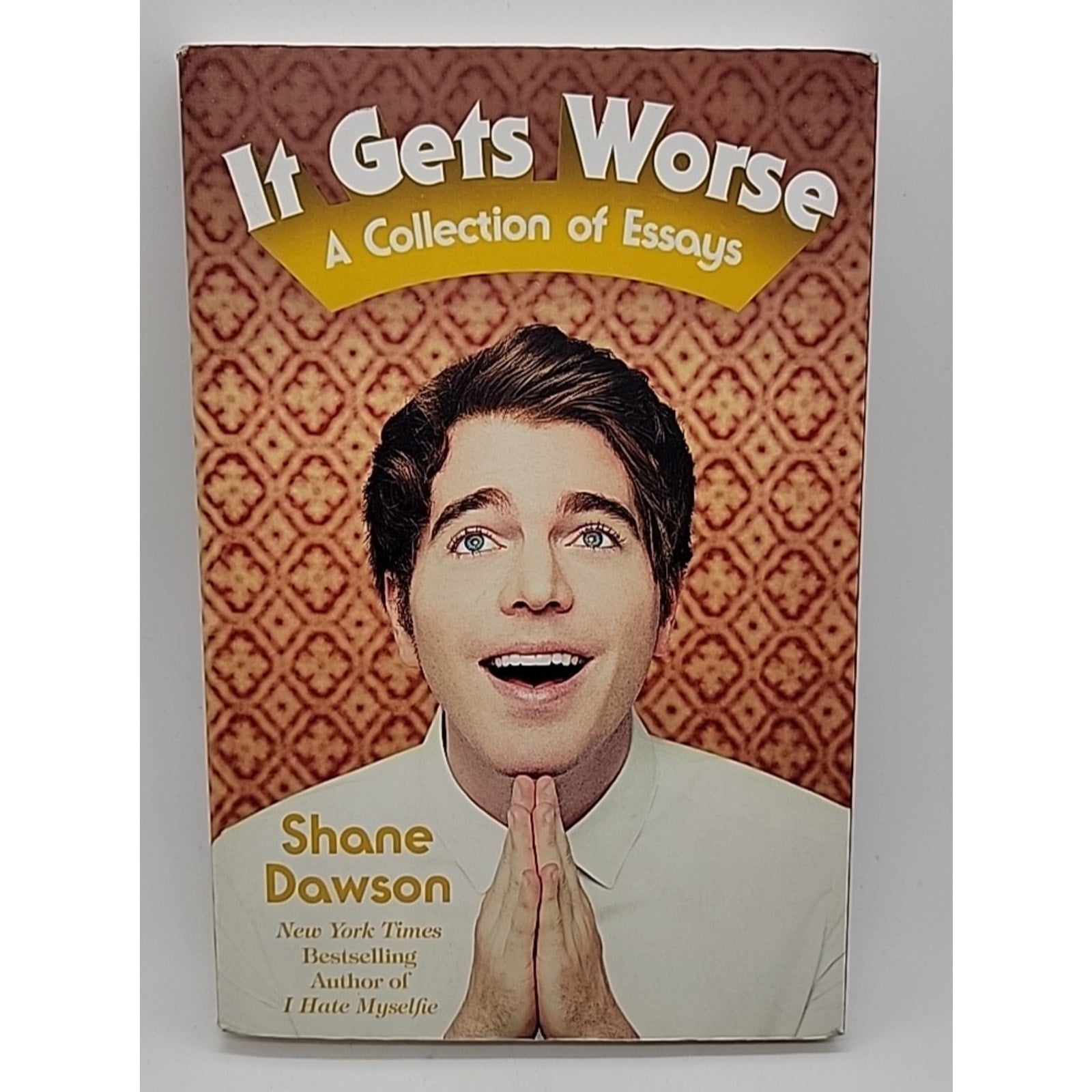 It Gets Worse : A Collection of Essays by Shane Dawson (2016, Trade Paperback)