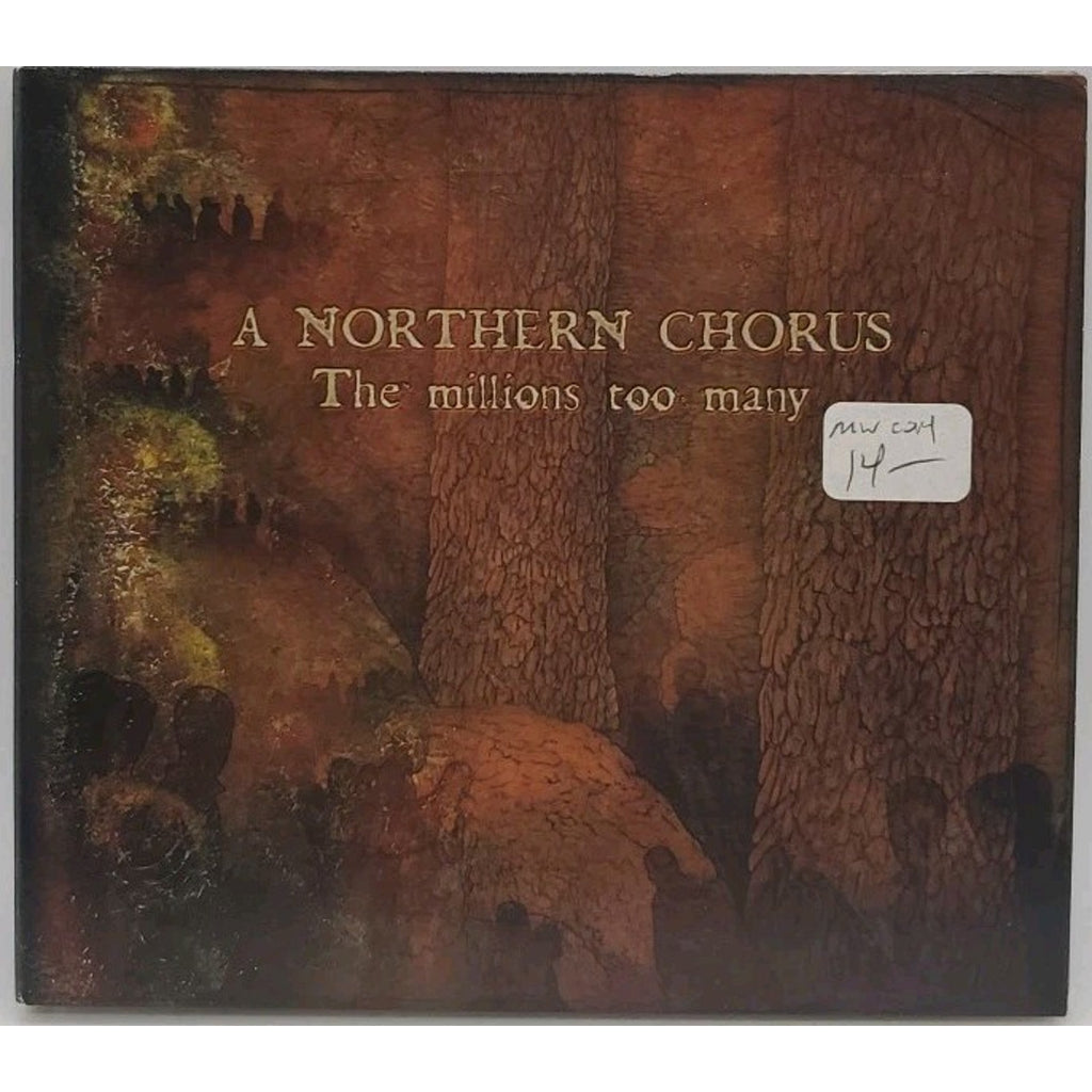 The Millions Too Many by Northern Chorus (CD, 2007)