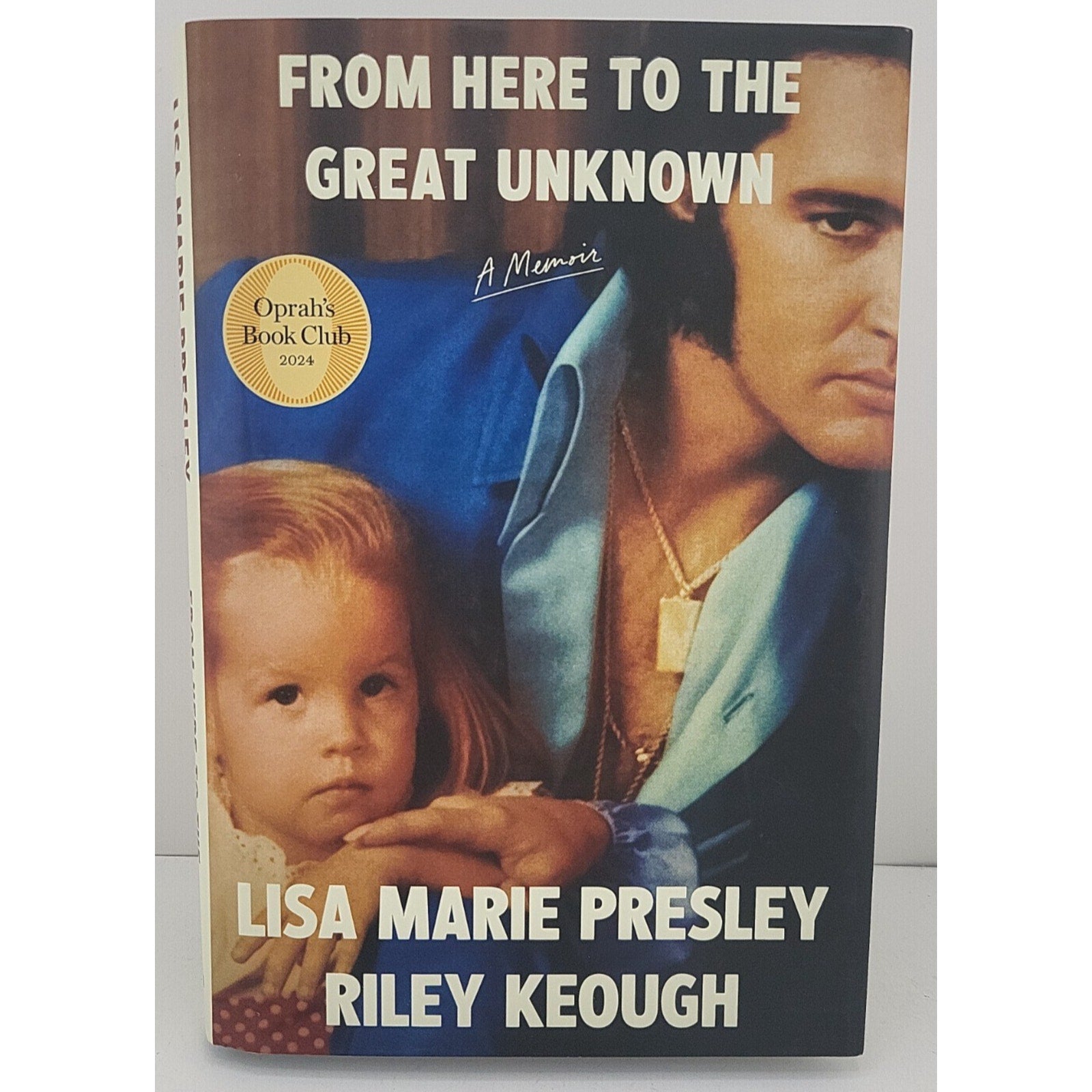 From Here to the Great Unknown: Oprah's Book Club : A Memoir by Lisa Marie...
