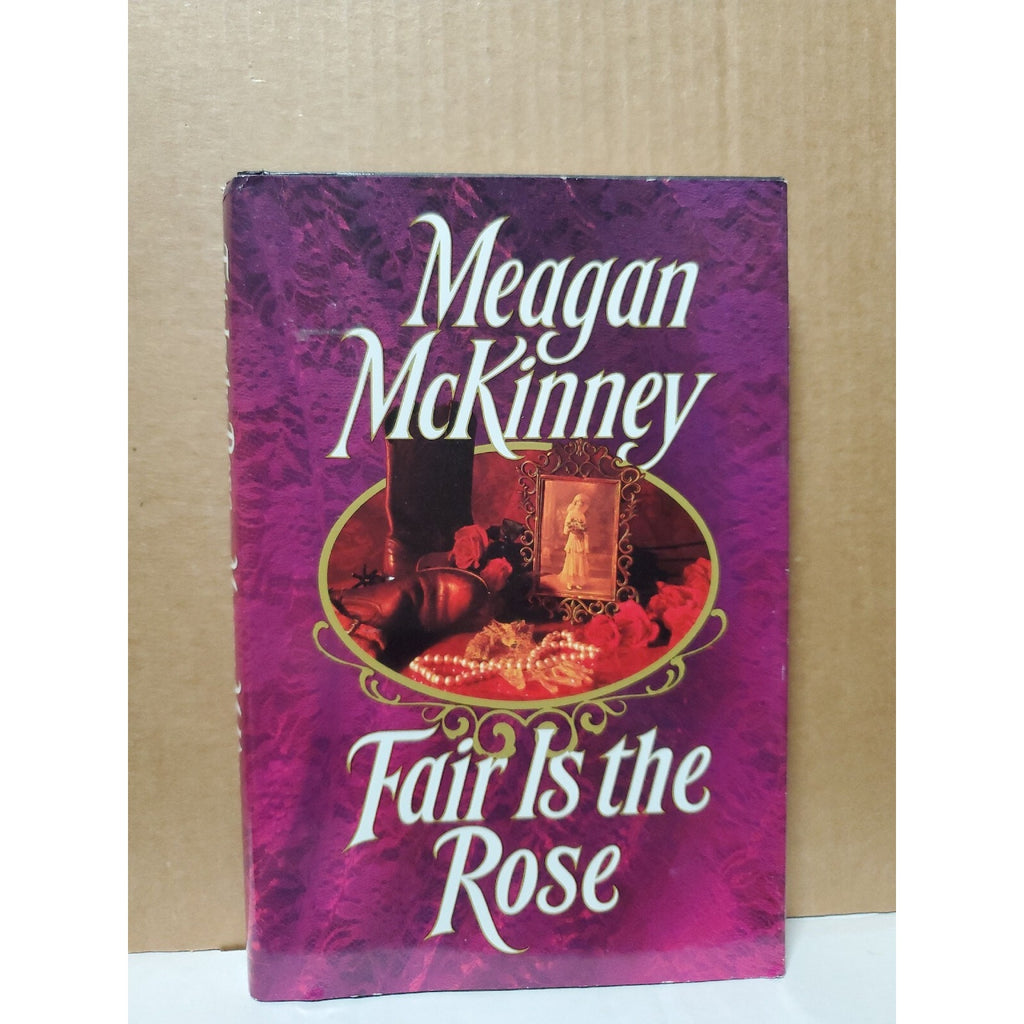 Fair is the Rose - Hardcover By McKinney, Meagan