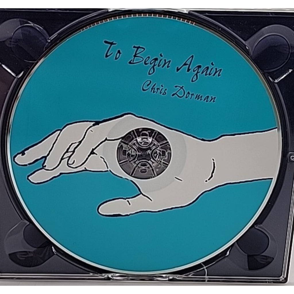 To Begin Again by Chris Dorman (CD, 2008)