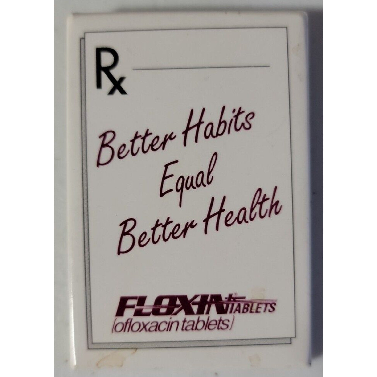 Rx Better Habbits Equal Better Health Floxin Tablets Pinback