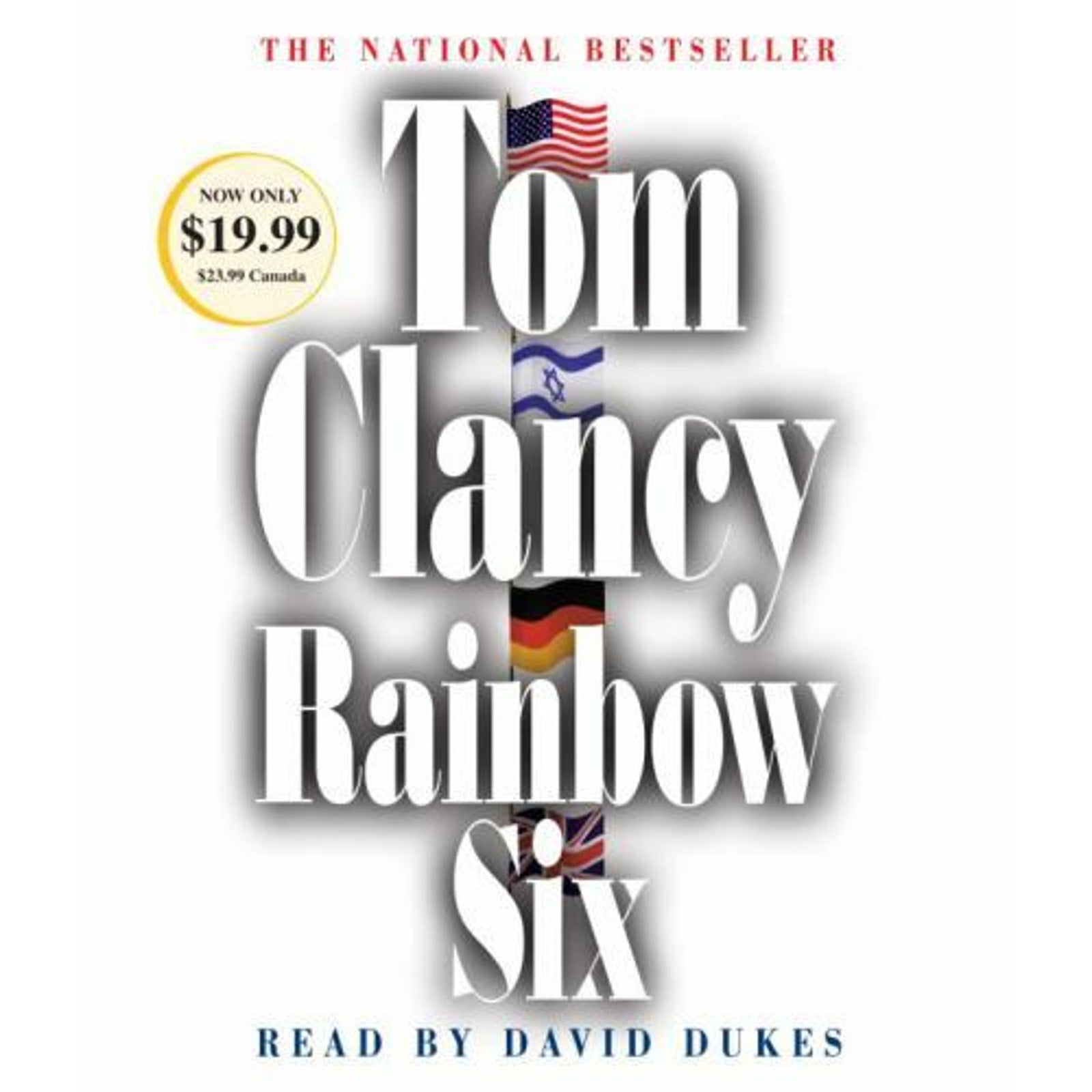 A John Clark Novel Ser.: Rainbow Six by Tom Clancy (2012, Compact Disc, Abridged