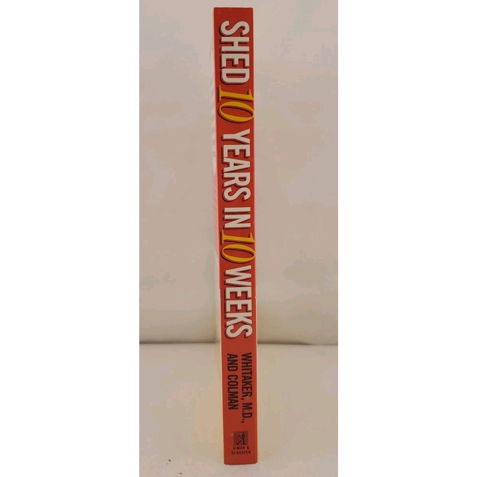 Shed 10 Years in 10 Weeks by Julian M. Whitaker (1997, Trade Paperback)
