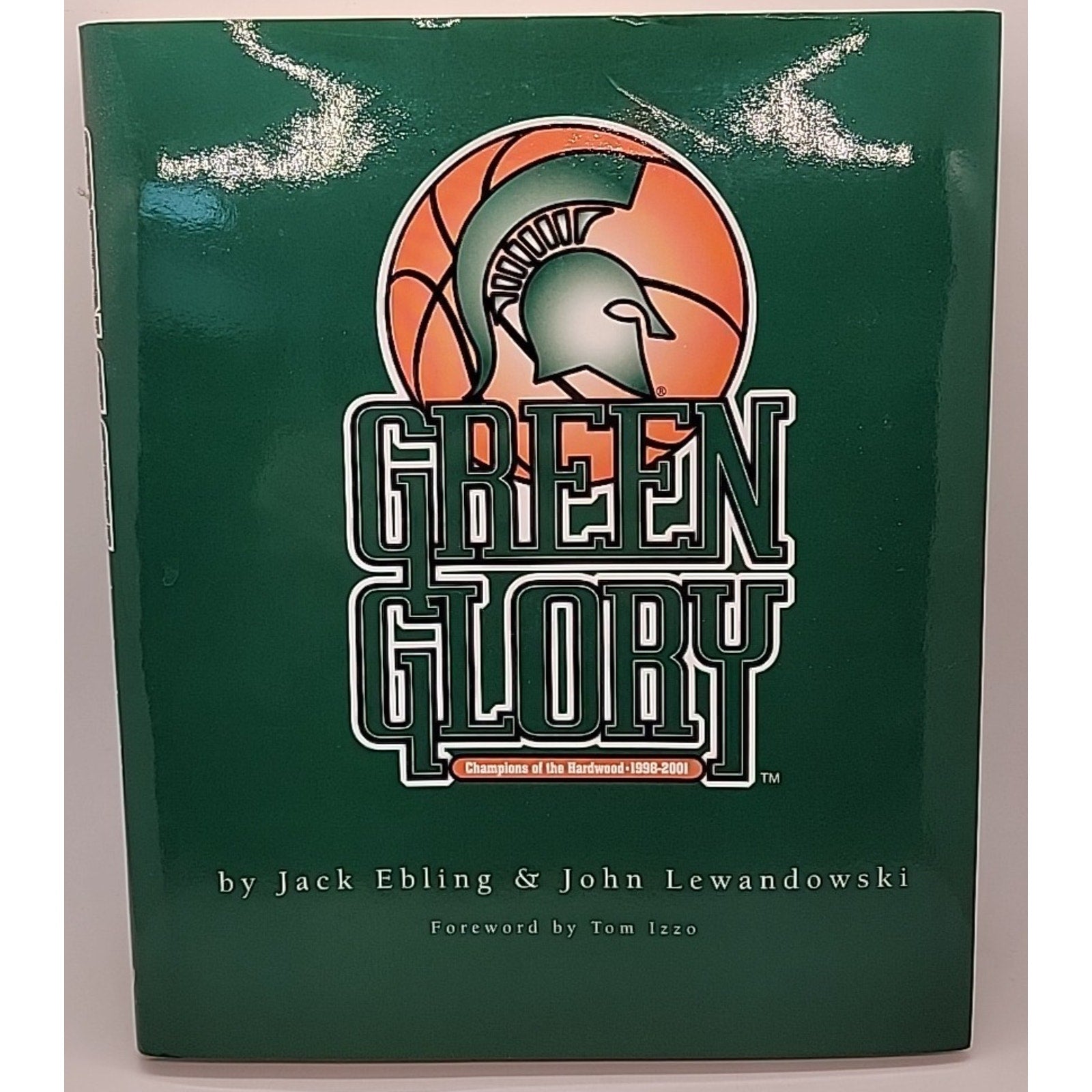Green Glory by J. Ebling (2001, Hardcover)