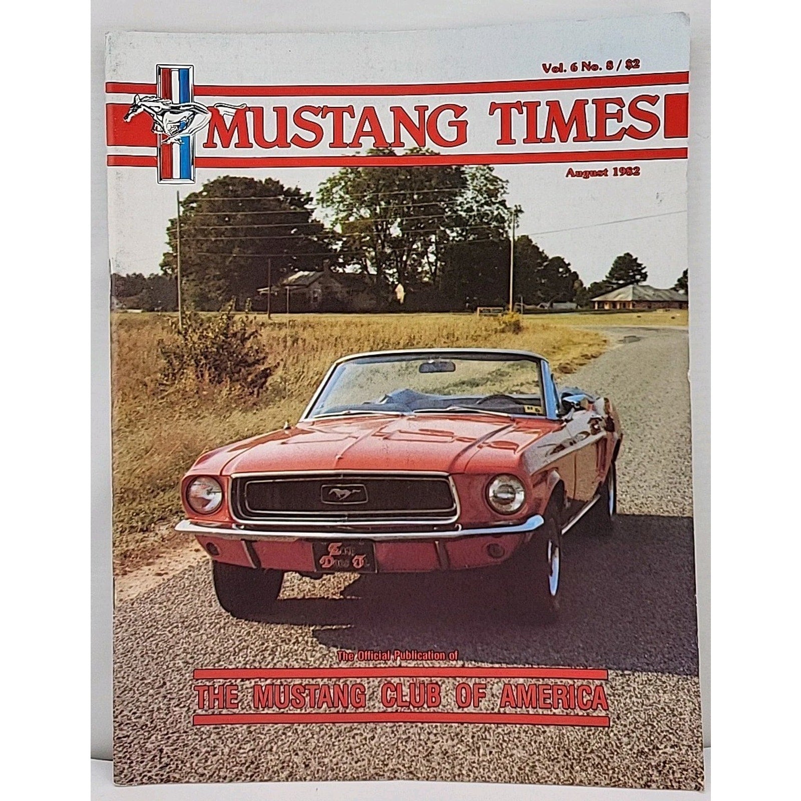 Mustang Times Magazine - Mustang Club Of America - August 1982 - Vol. 6 No. 8
