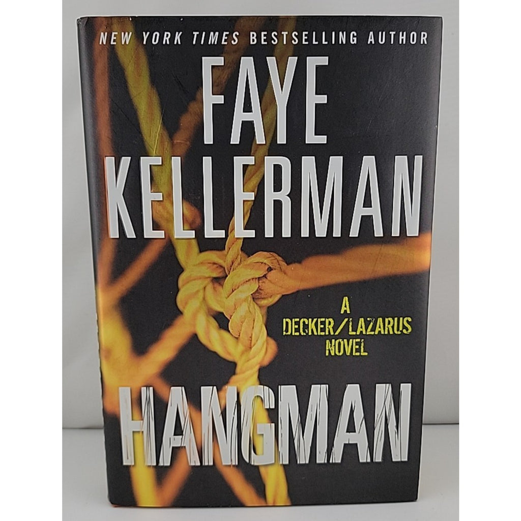 Hangman : A Decker/Lazarus Novel by Faye Kellerman (2010, Hardcover)