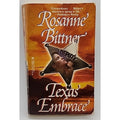 Texas Embrace by Rosanne Bittner (1997, Mass Market)