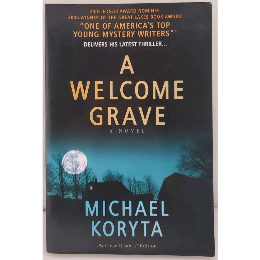 Welcome Grave by Michael Koryta (2007, Paperback)