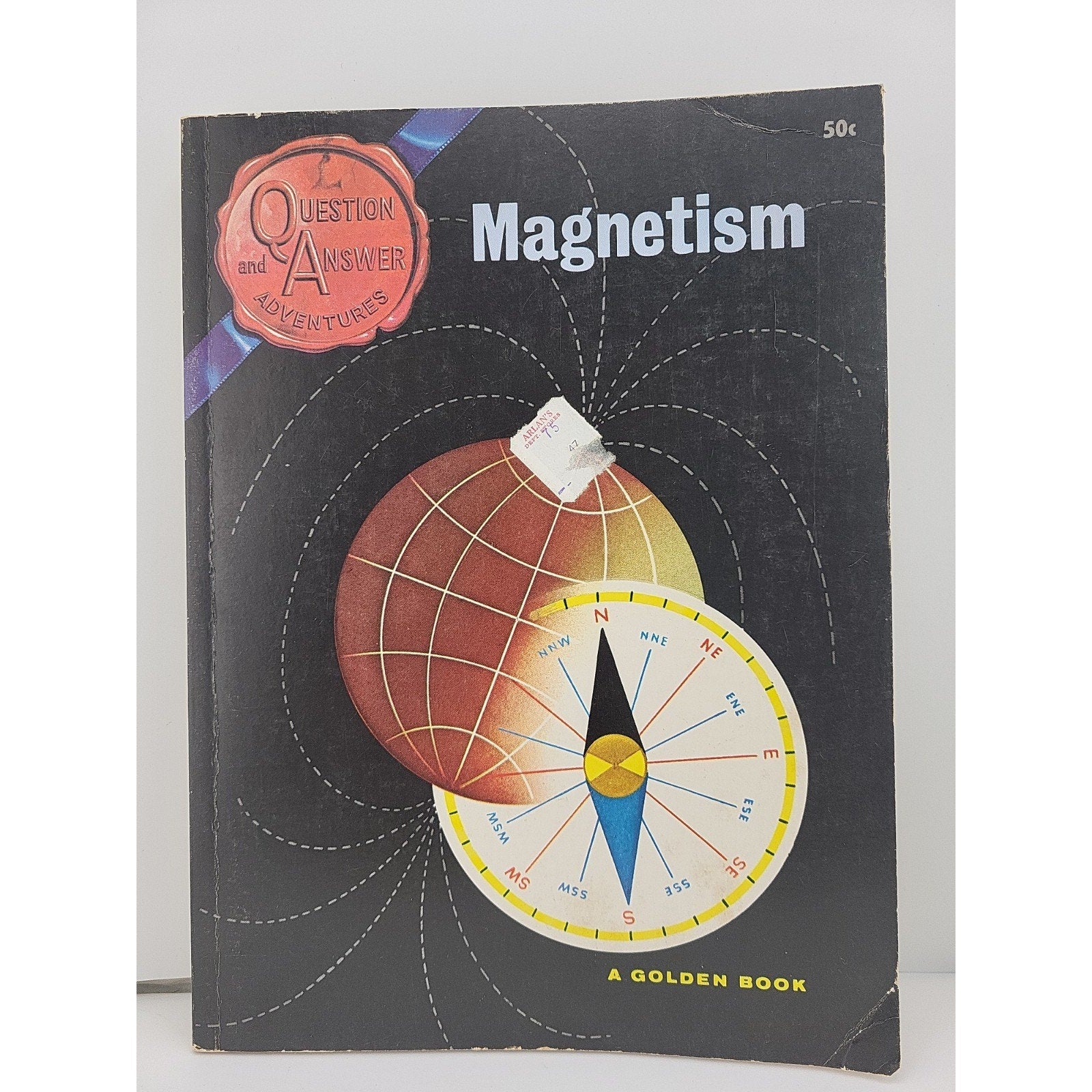 Magnetism By Dr. Frances L. Behnke A Golden Book