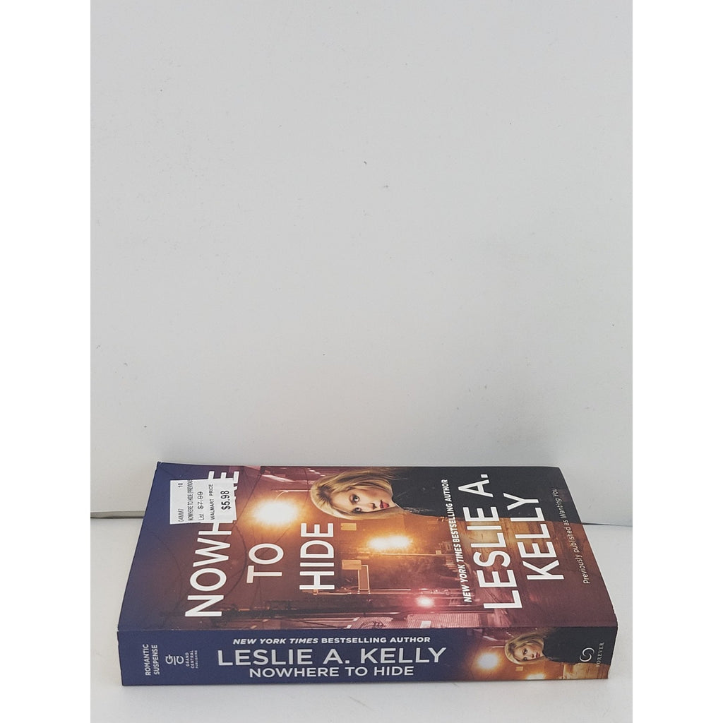 Nowhere to Hide (previously Published As Wanting You) by Leslie A. Kelly (2020,