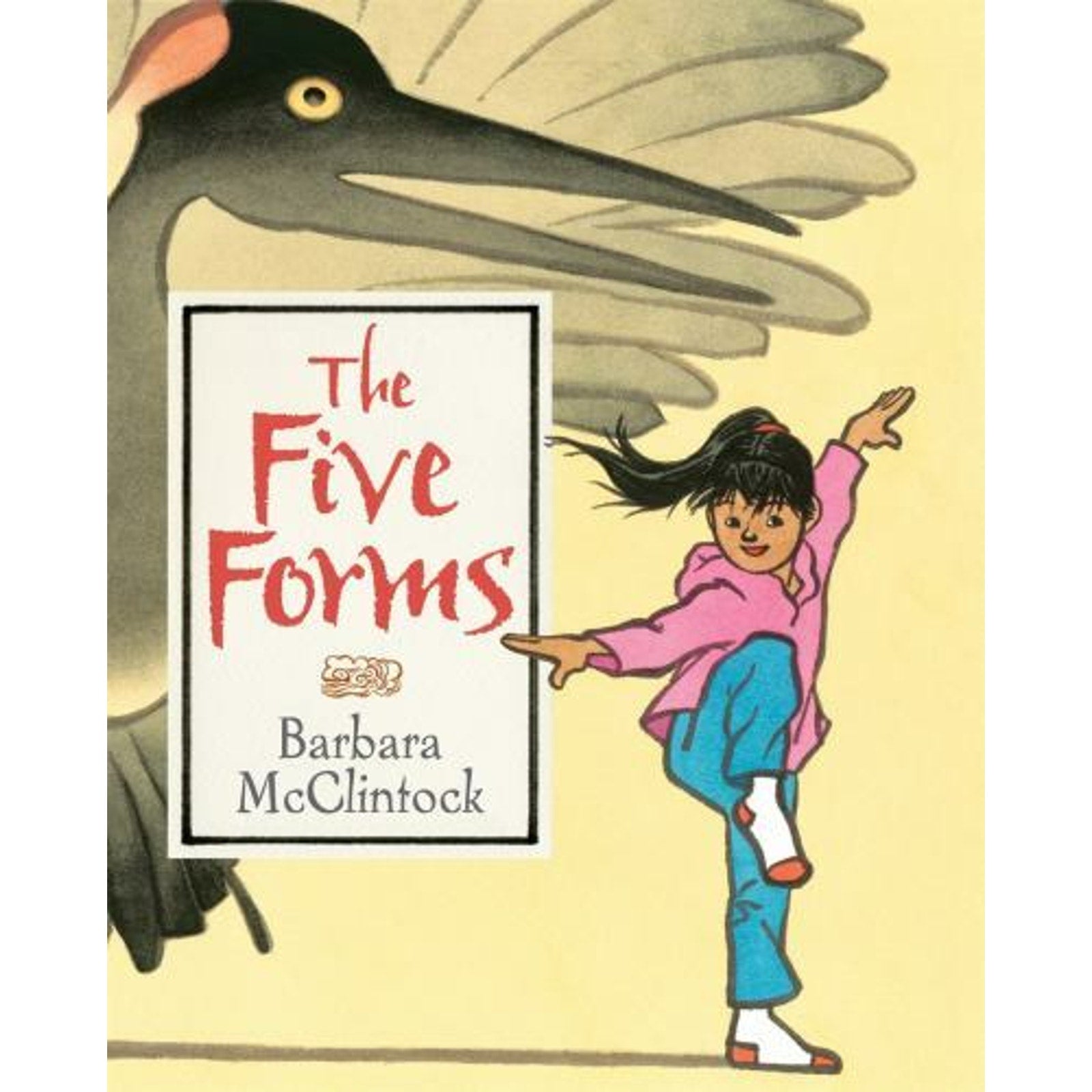 The Five Forms - hardcover, 9781626722163, Barbara McClintock
