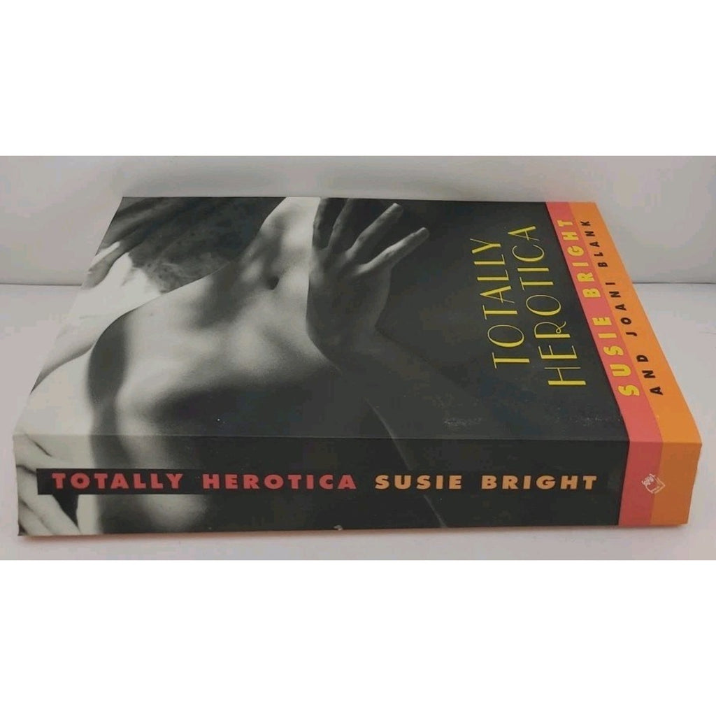 Totally Herotica, Susie Bright and Joani Blank, 1995, Women's Erotic Fiction PBK