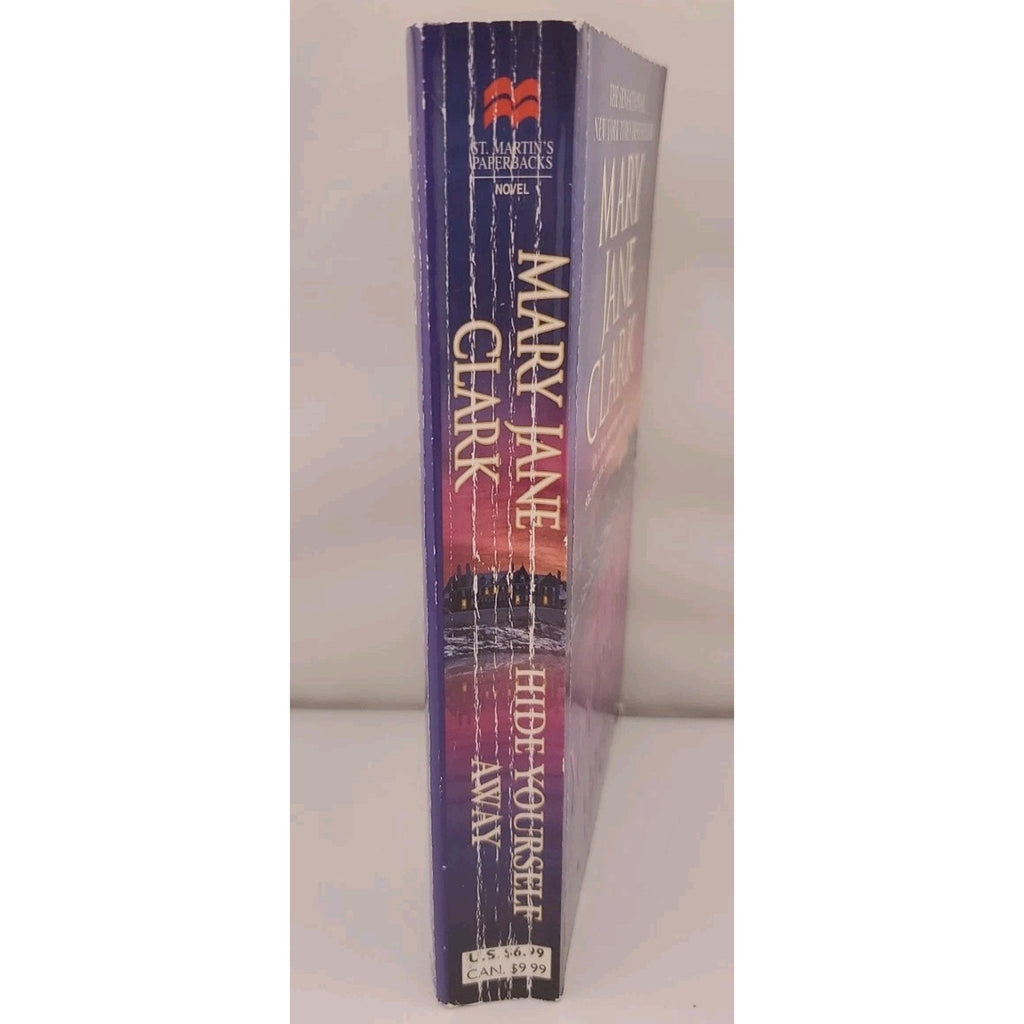 Hide Yourself Away by Mary Jane Clark (2005, Mass Market)