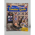Best Loves Timeless Quilts by Traditional Quiltworks Editors (2002, Trade...