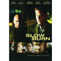 Slow Burn (2007) (DVD, 2005)