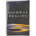 Highway Healing Divine Origins 2021 Paperback