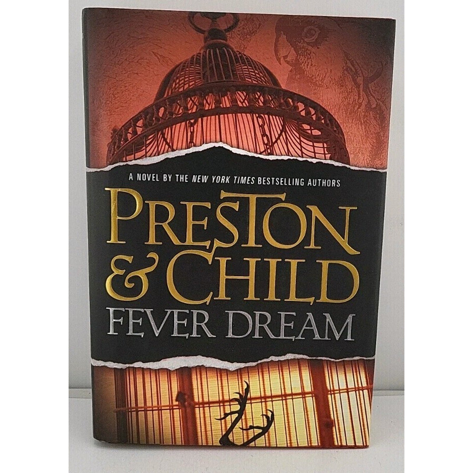 Fever Dream by Douglas Preston and Lincoln Child (2010, Hardcover)