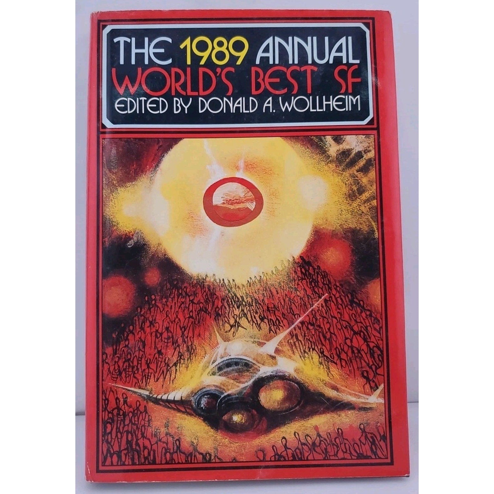 World's Best Science Fiction Annual, 1989 by Donald A. Wollheim (1989,Hardcover)