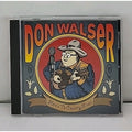 Don Walser - Heres To Country Music CD