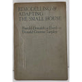Remodeling & Adapting The Small House By Harold Donaldson Eberlein & Donald...