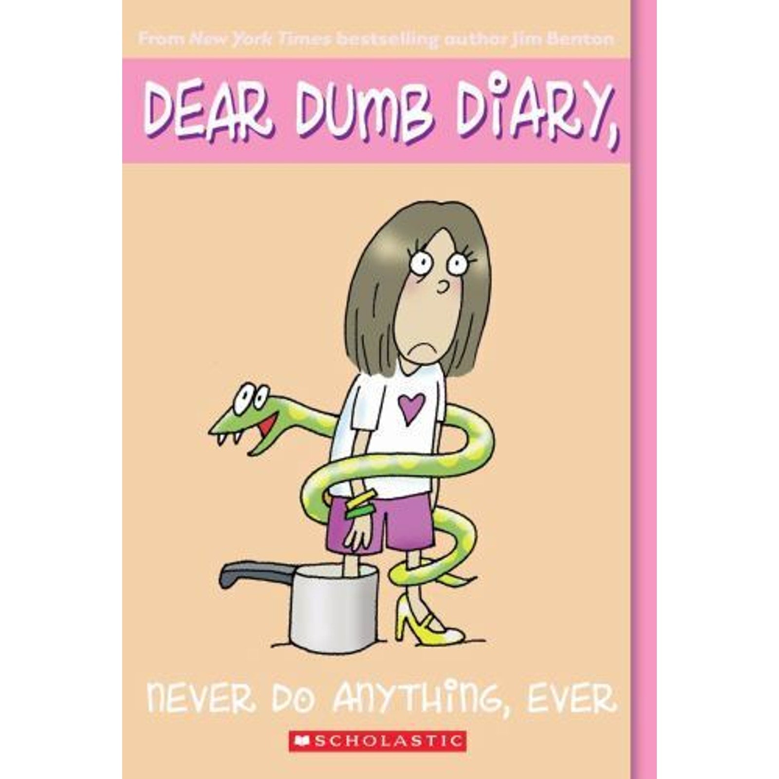 Dear Dumb Diary Ser.: Never Do Anything, Ever (Dear Dumb Diary #4) by Jim Benton