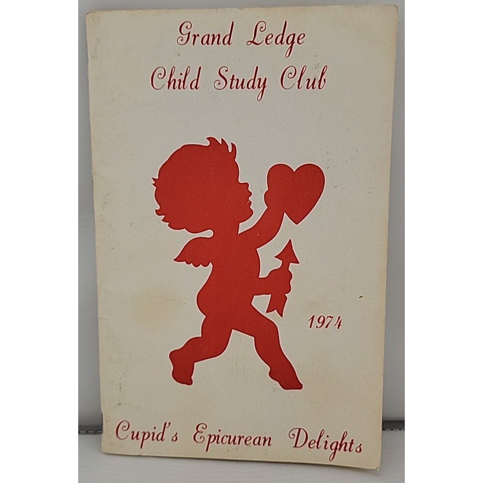 Grand Ledge Child Study Club Cupid's Epicurean Delights 1974 Cookbook