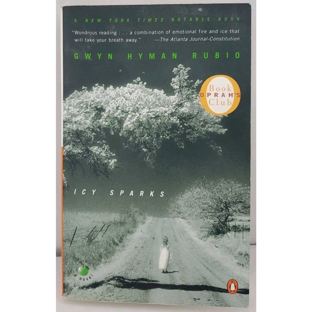 Icy Sparks : Oprah's Book Club (a Novel) by Gwyn Hyman Rubio (2001, Uk-B Format