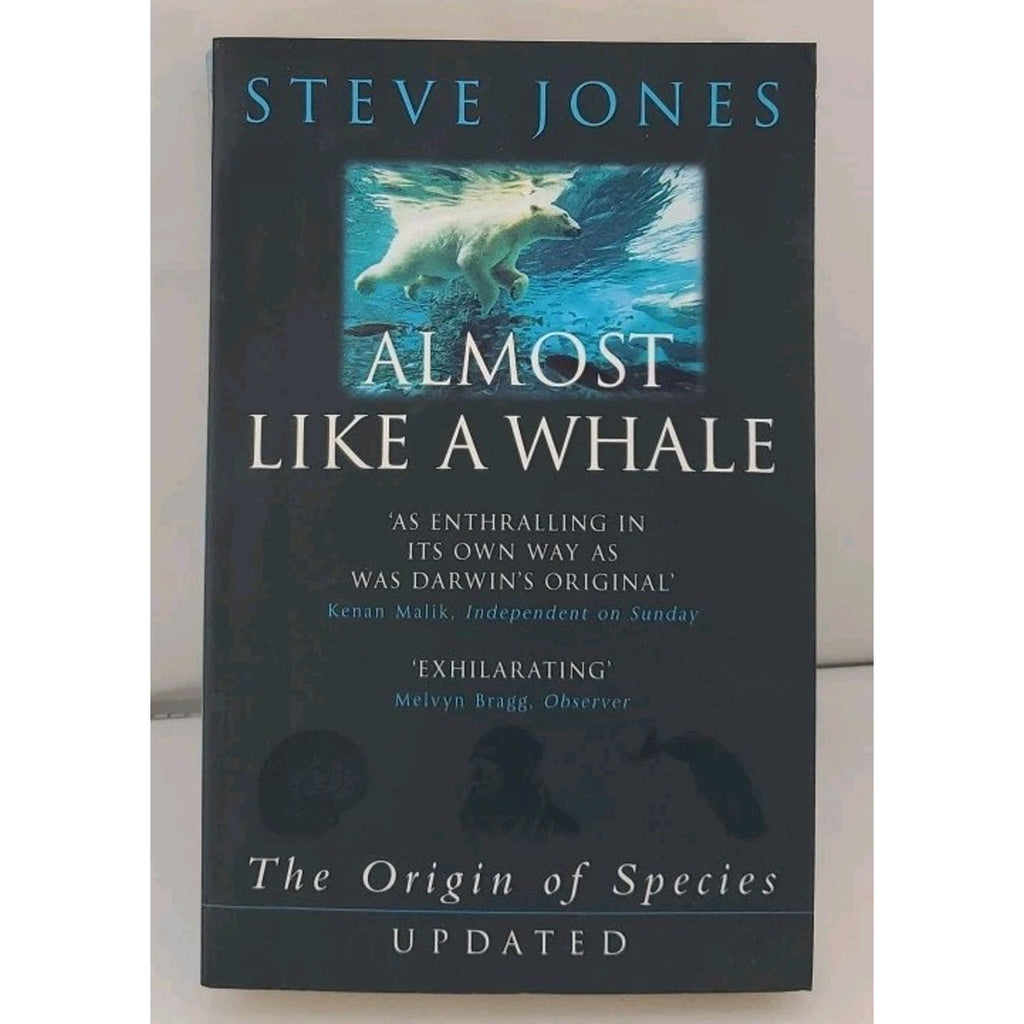 Almost like a Whale: The Origin of the Species Updated By Steve (Paperback)