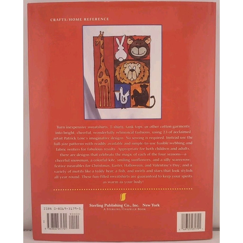 Patrick Lose's Whimsical Sweatshirts by Patrick Lose (1995, Hardcover)