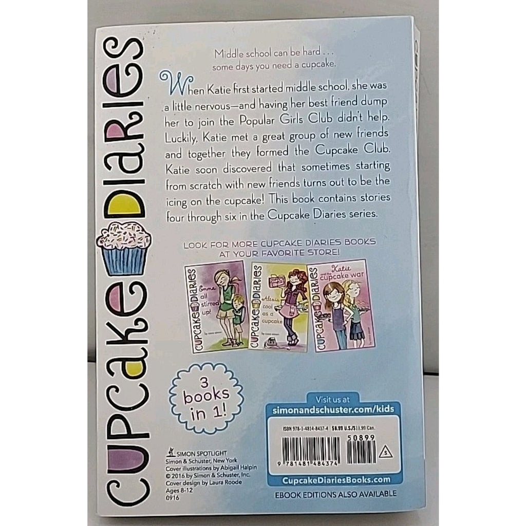 Cupcake Diaries 3 Books In 1! #2 : Alexis and the Perfect Recipe; Katie, Batter