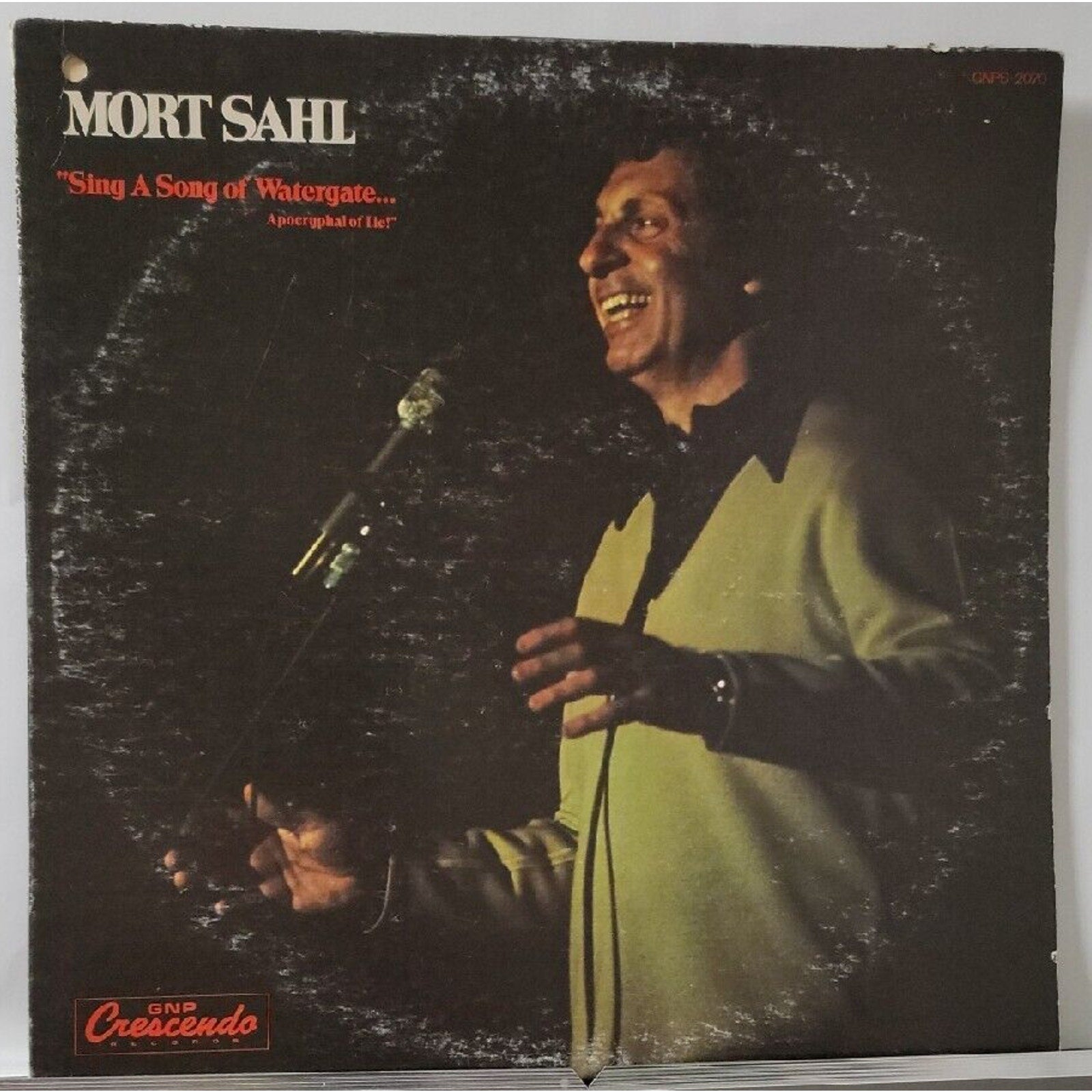 Mort Sahl Sing A Song Of Watergate (Record)