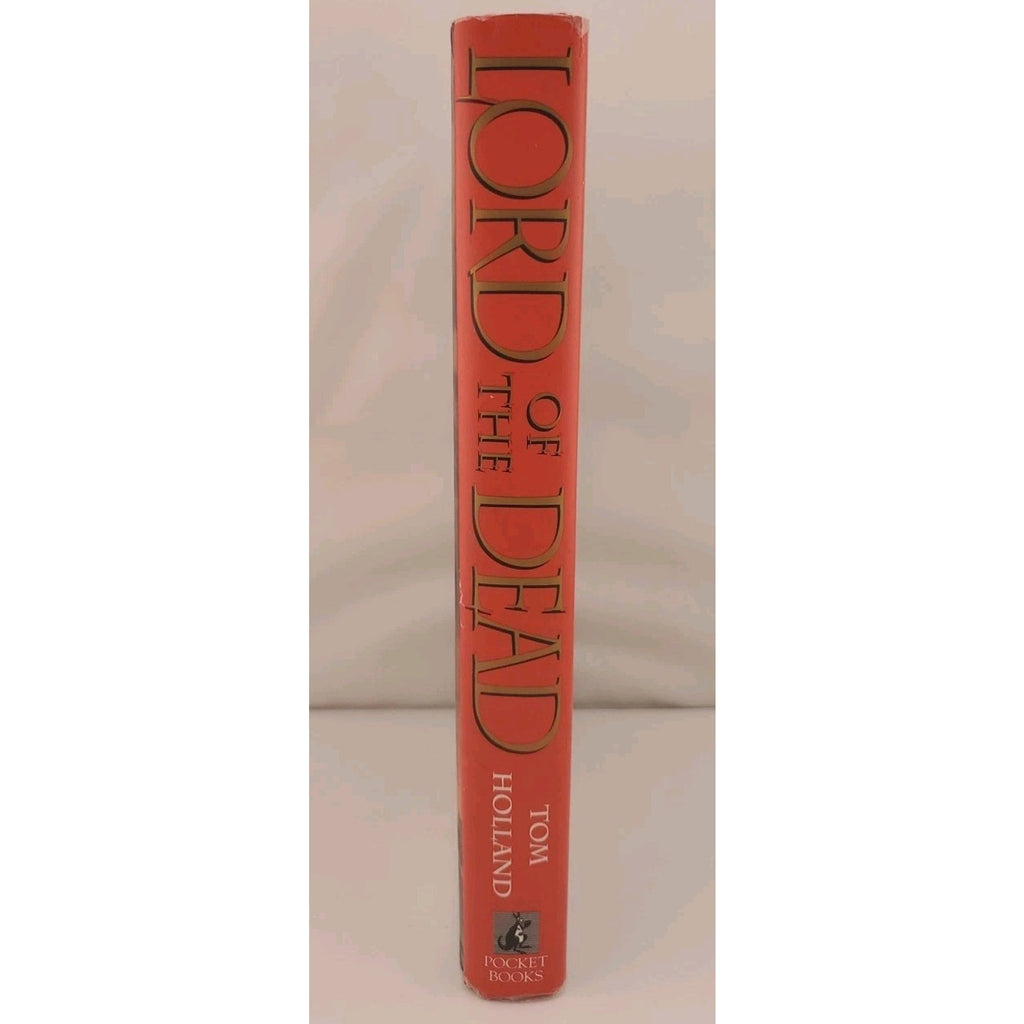 Lord of the Dead : The Secret History of Byron by Tom Holland (1996, Hardcover)