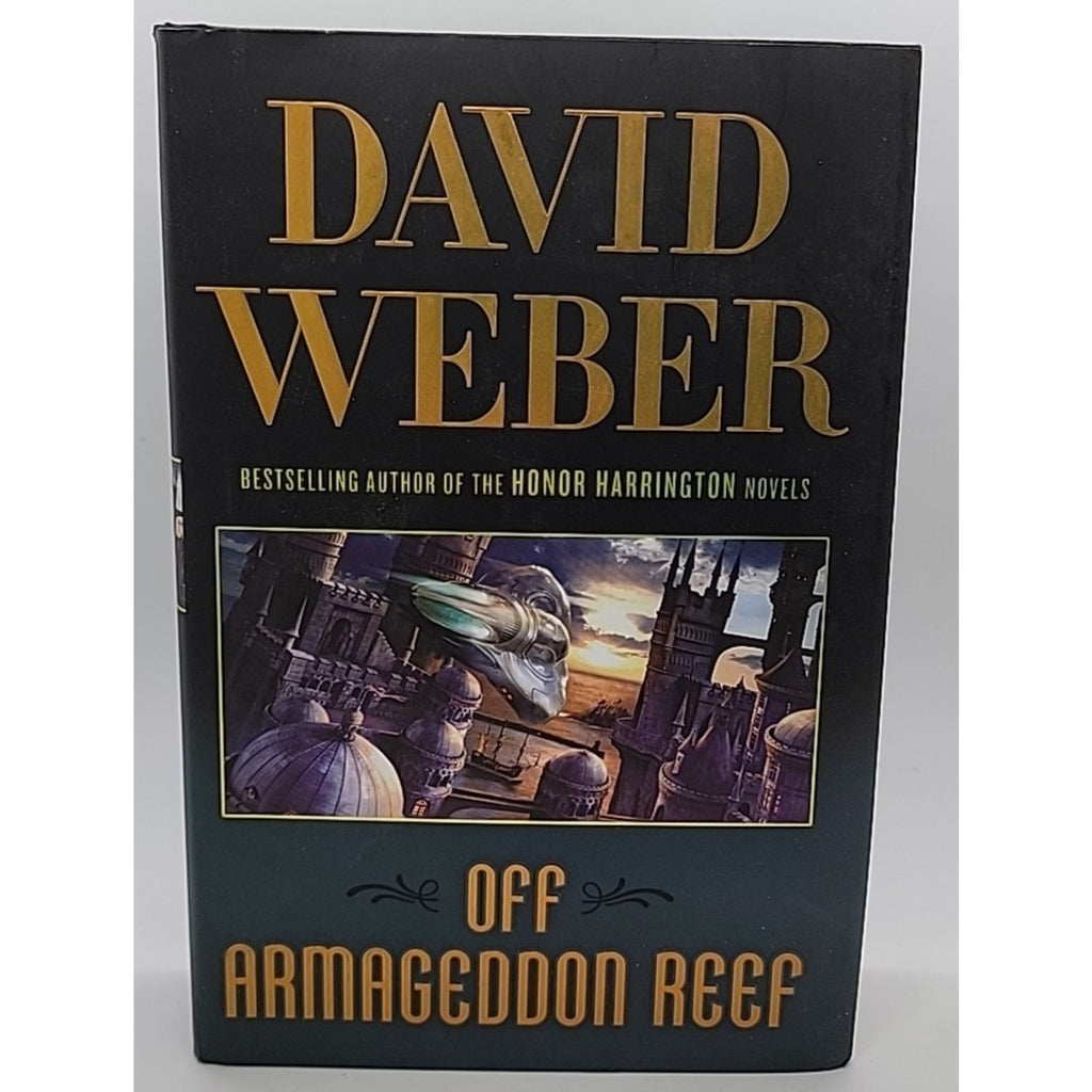 Off Armageddon Reef by David Weber (2007, Hardcover)